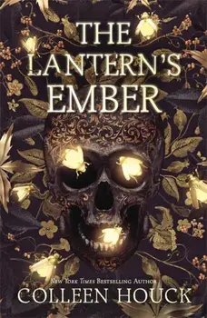 The Lantern's Ember, Paperback/Colleen Houck