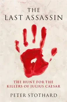 The Last Assassin, Paperback/Peter Stothard