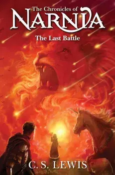 The Last Battle, Paperback/C. S. Lewis