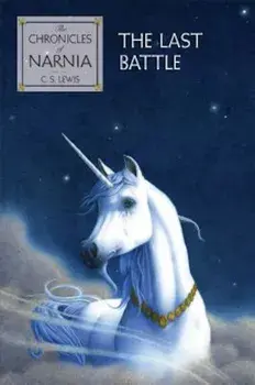 The Last Battle the Last Battle, Paperback/C. S. Lewis