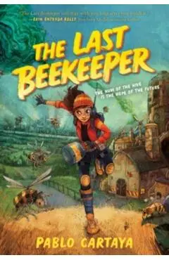 The Last Beekeeper - Pablo Cartaya