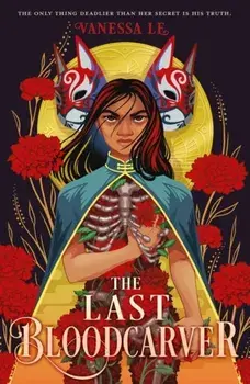 The Last Bloodcarver, Paperback/Vanessa Le