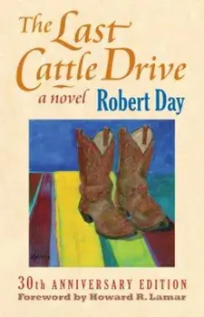 The Last Cattle Drive, Paperback/Robert Day