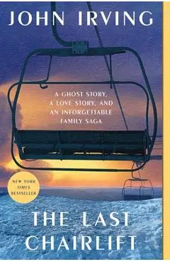 The Last Chairlift - John Irving