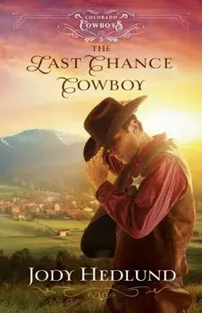 The Last Chance Cowboy, Paperback/***