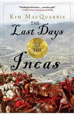 The Last Days of the Incas - Kim Macquarrie