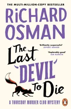 The Last Devil To Die. The Thursday Murder Club 4, Paperback/Richard Osman