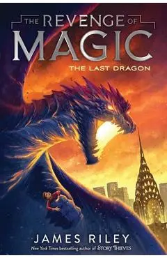 The Last Dragon, Volume 2 - James Riley