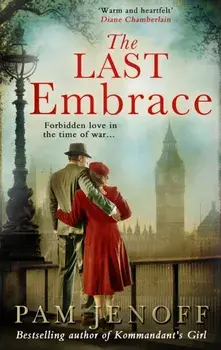 The Last Embrace, Paperback/Pam Jenoff