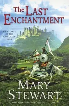 The Last Enchantment, Paperback/Mary Stewart