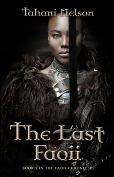 The Last Faoii, Paperback/Tahani Nelson
