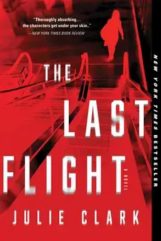 The Last Flight, Paperback/Julie Clark