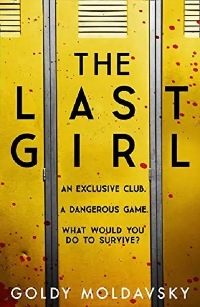 The Last Girl | Goldy Moldavsky