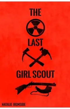 The Last Girl Scout - Natalie Ironside