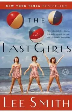 The Last Girls - Lee Smith