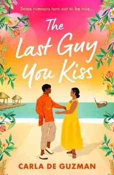 The Last Guy You Kiss, Paperback/Carla de Guzman