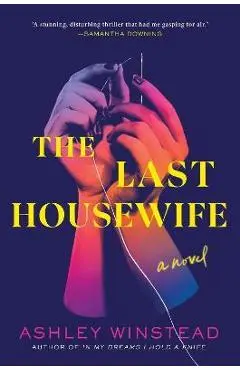 The Last Housewife - Ashley Winstead