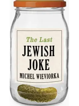The Last Jewish Joke, Hardback/***