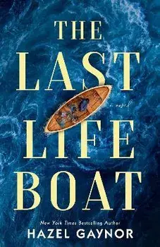 The Last Lifeboat, Paperback/Hazel Gaynor