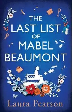 The Last List of Mabel Beaumont - Laura Pearson