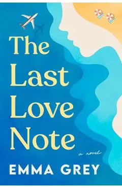 The Last Love Note - Emma Grey