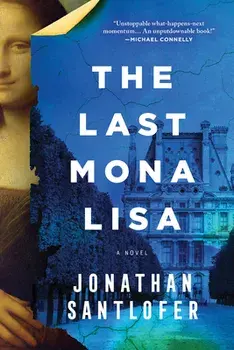 The Last Mona Lisa, Paperback/Jonathan Santlofer