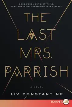 The Last Mrs. Parrish, Paperback/LIV Constantine