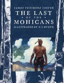 The Last of the Mohicans, Hardcover/James Fenimore Cooper