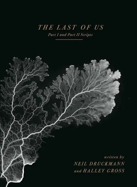 The Last of Us: Part I and Part II (Scripts)