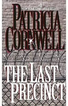 The Last Precinct - Patricia Cornwell