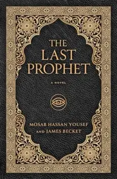 The Last Prophet, Hardback/James Becket