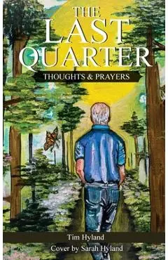 The Last Quarter - Tim Hyland