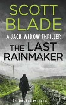 The Last Rainmaker, Paperback/Scott Blade