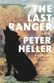 The Last Ranger. A Novel, Paperback/Peter Heller