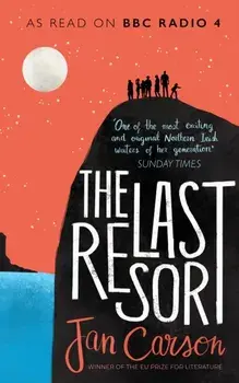 The Last Resort, Hardback/Jan Carson