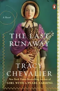 The Last Runaway, Paperback/Tracy Chevalier