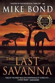 The Last Savanna, Paperback/Mike Bond