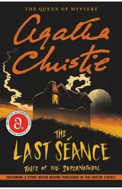 The Last Seance: Tales of the Supernatural - Agatha Christie