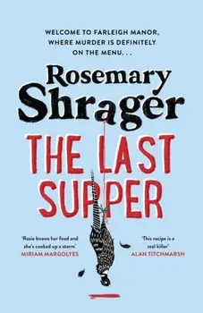 The Last Supper, Paperback/Rosemary Shrager