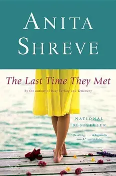 The Last Time They Met, Paperback/Anita Shreve