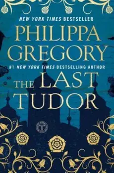 The Last Tudor, Paperback/Philippa Gregory