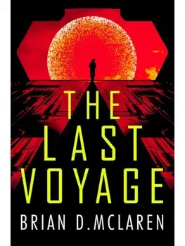 The Last Voyage, Paperback/Brian D. McLaren