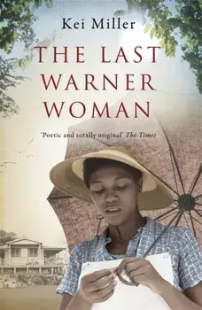 The Last Warner Woman, Paperback/Kei Miller