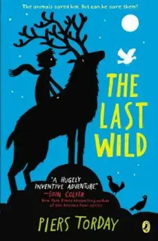 The Last Wild, Paperback/Piers Torday
