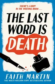The Last Word Is Death, Hardback/Faith Martin