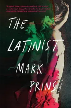 The Latinist. A Novel, Paperback/Mark Prins