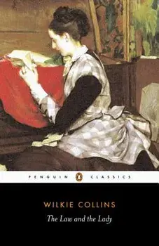 The Law and the Lady, Paperback/Wilkie Collins