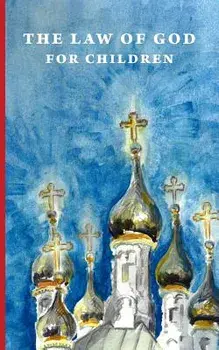 The Law of God for Children, Paperback/Galina Kalinina