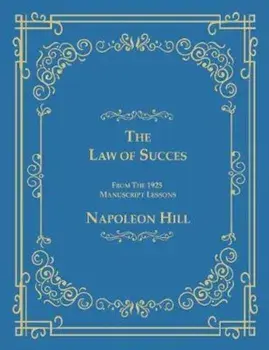 The Law of Success from the 1925 Manuscript Lessons, Paperback/Napoleon Hill