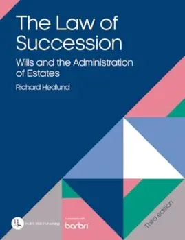The Law of Succession. Wills and the Administration of Estates, 3 Revised edition, Paperback/Richard Hedlund